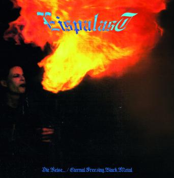 Eispalast - Die Reise... / Eternal Freezing Black Metal (LP) (Pre-Order)